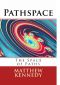 [The Metaspace Chronicles 01] • Pathspace · The Space of Paths